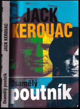 Osamělý poutník - Jack Kerouac (1993, Votobia) - ID: 718471