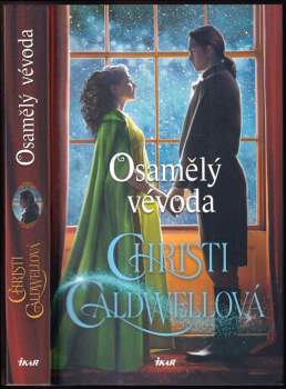 Christi Caldwell: Osamělý vévoda