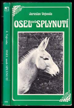 Jaroslav Vejvoda: Osel aneb Splynutí