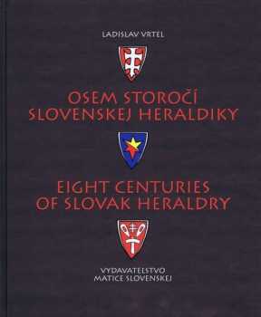 Osem storočí slovenskej heraldiky