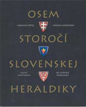 Osem storočí slovenskej heraldiky