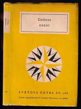 Osení - Colette (1961, Státní nakladatelství krásné literatury a umění) - ID: 543773