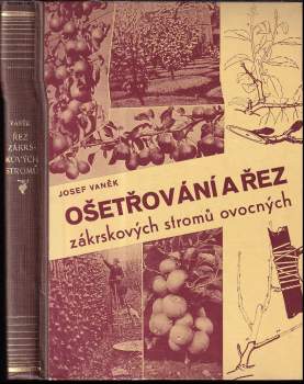 Ošetřování a řez zákrskových stromů ovocných