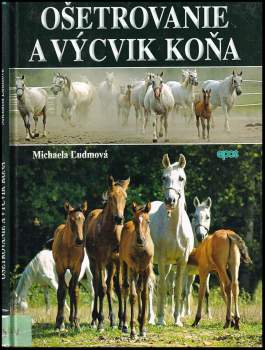 Ošetrovanie a výcvik koňa