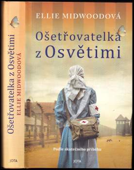 Ošetřovatelka z Osvětimi