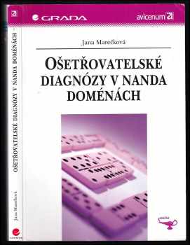 Jana Marečková: Ošetřovatelské diagnózy v NANDA doménách