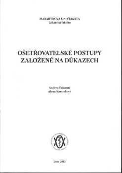 Andrea Pokorná: Ošetřovatelské postupy založené na důkazech