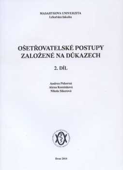 Andrea Pokorná: Ošetřovatelské postupy založené na důkazech