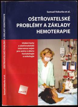 Ošetřovatelské problémy a základy hemoterapie