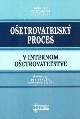 Ošetrovateľský proces v internom ošetrovateľstve