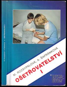 Marie Rozsypalová: Ošetřovatelství I