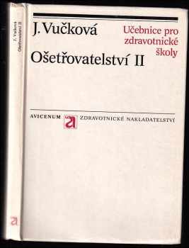 Jaroslava Vučková: Ošetřovatelství II