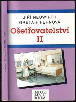 Ošetřovatelství : pro střední zdravotnické školy