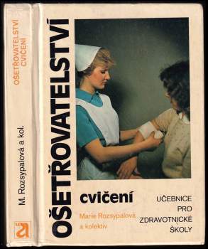 Marie Rozsypalová: Ošetřovatelství