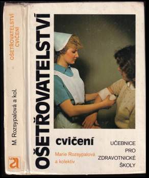 Marie Rozsypalová: Ošetřovatelství