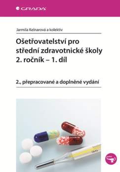 Ošetřovatelství pro střední zdravotnické školy - 2. ročník
