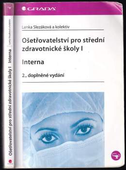 Lenka Slezáková: Ošetřovatelství pro střední zdravotnické školy