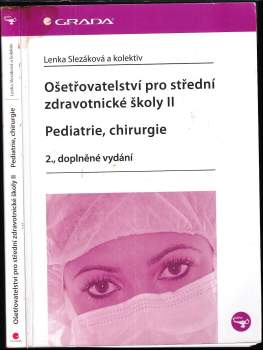 Lenka Slezáková: Ošetřovatelství pro střední zdravotnické školy