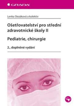 Ošetřovatelství pro střední zdravotnické školy