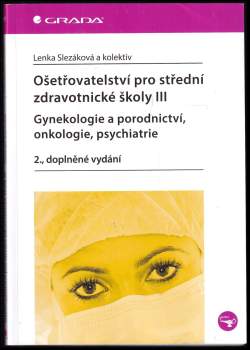 Ošetřovatelství pro střední zdravotnické školy