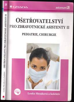 Lenka Slezáková: Ošetřovatelství pro zdravotnické asistenty
