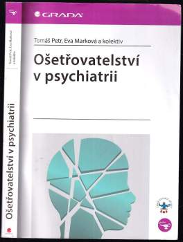 Eva Marková: Ošetřovatelství v psychiatrii