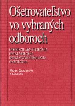 Ošetrovateľstvo vo vybraných oboroch