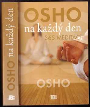 Osho na každý den : 365 meditací