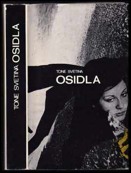 Tone Svetina: Osidla
