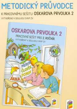 Metodický průvodce k pracovnímu sešitu Oskarova prvouka 2