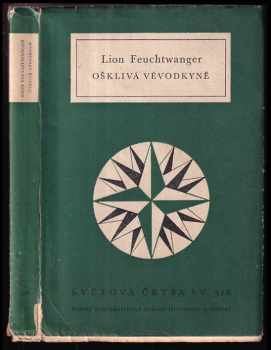 Ošklivá vévodkyně Markéta Pyskatá - Lion Feuchtwanger (1964, Státní nakladatelství krásné literatury a umění) - ID: 144288