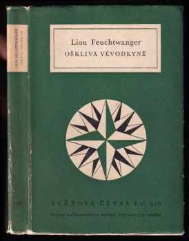 Ošklivá vévodkyně Markéta Pyskatá - Lion Feuchtwanger (1964, Státní nakladatelství krásné literatury a umění) - ID: 586821