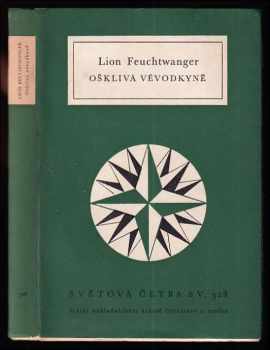 Ošklivá vévodkyně Markéta Pyskatá - Lion Feuchtwanger (1964, Státní nakladatelství krásné literatury a umění) - ID: 727001