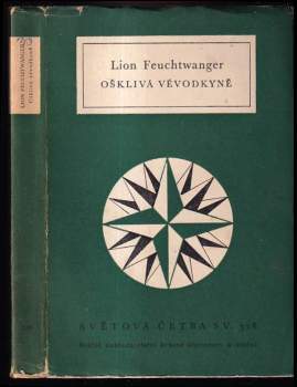 Ošklivá vévodkyně Markéta Pyskatá - Lion Feuchtwanger (1964, Státní nakladatelství krásné literatury a umění) - ID: 758367