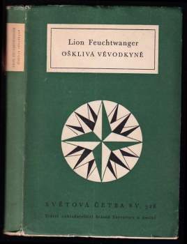 Ošklivá vévodkyně Markéta Pyskatá - Lion Feuchtwanger (1964, Státní nakladatelství krásné literatury a umění) - ID: 778478