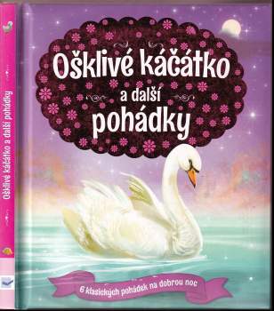 Ošklivé káčátko a další pohádky