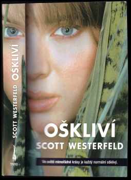Scott Westerfeld: Oškliví