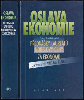 Oslava ekonomie : přednášky laureátů Nobelovy ceny za ekonomii