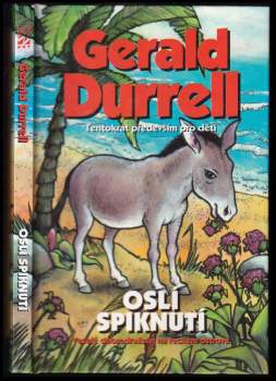 Gerald Malcolm Durrell: Oslí spiknutí