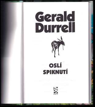 Gerald Malcolm Durrell: Oslí spiknutí