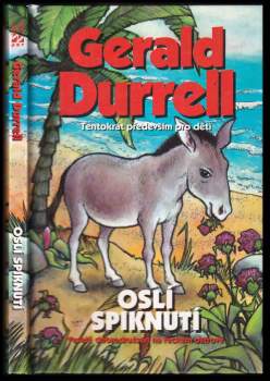 Gerald Malcolm Durrell: Oslí spiknutí
