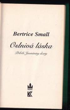Bertrice Small: Oslnivá láska