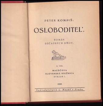 Peter Kompiš: Osloboditeľ