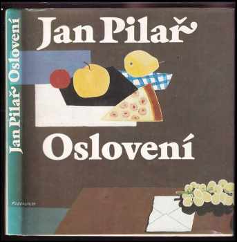 Jan Pilař: Oslovení