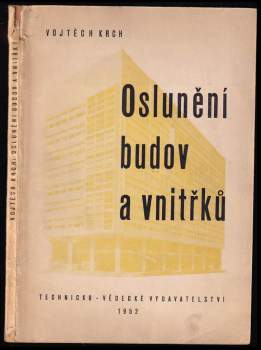 Vojtěch Krch: Oslunění budov a vnitřků