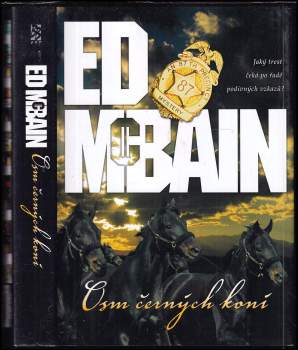 Ed McBain: Osm černých koní