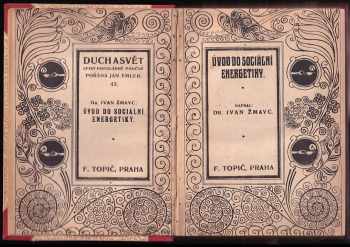 Tomáš Garrigue Masaryk: KOMPLET 8X Úvod do sociální energetiky + Život venkova + Význam volebního práva pro veřejný život + Národ a půda + Národ, právo a stát + Ethika mezinárodních styků + Osm hodin práce + Vlastenectví a socialismus