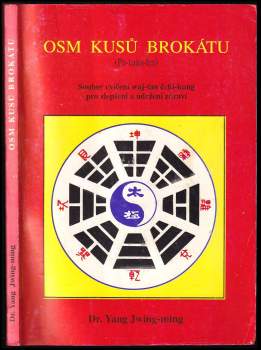 Jwing-Ming Yang: Osm kusů brokátu