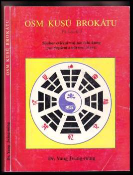 Yang Jwing-ming: Osm kusů brokátu