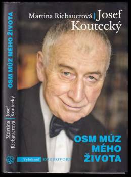 Josef Koutecký: Osm múz mého života